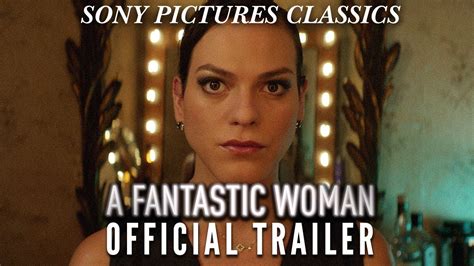 A Fantastic Woman Official Trailer HD 2017 YouTube
