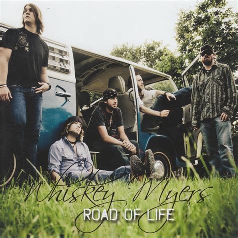 Whiskey Myers Road Of Life Releases Discogs