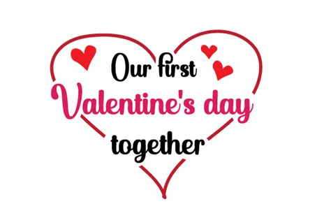 Our First Valentines Day Together Svg Cut File By Creative Fabrica