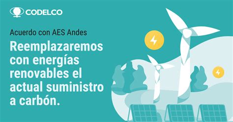 Codelco On Twitter Avanzamos Hacia Suministros De Electricidad