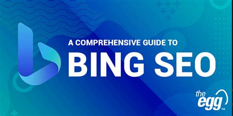 A Comprehensive Guide To Bing Seo The Egg Company