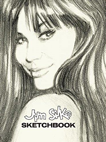 Jim Silke Sketchbook Silke Jim 9781933865461 Books Amazonca