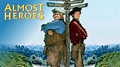 Almost Heroes (1998) - AZ Movies