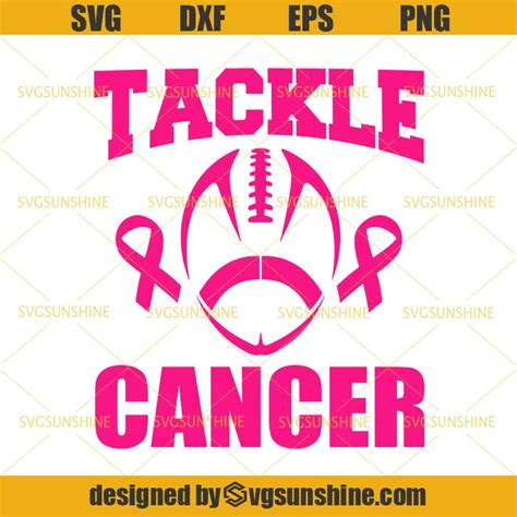 Tackle Breast Cancer Svg Football Fundraiser Svg Pink Ribbon Svg Svgsunshine