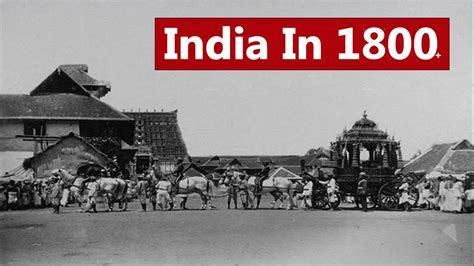 Rare And Unseen Photos Of India In 1800 Every Indian Must Watch