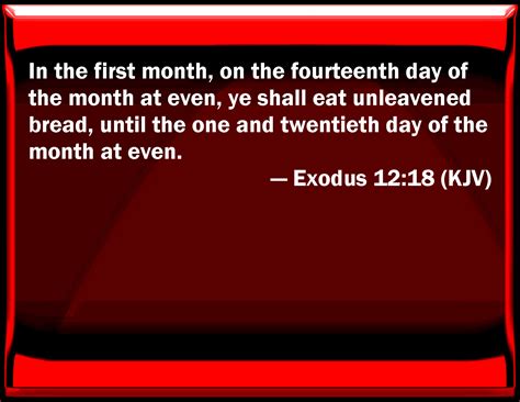 Exodus 1218 In The First Month On The Fourteenth Day Of The Month At