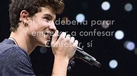Shawn Mendes - There's Nothing Holdin' Me Back Letra en español - YouTube