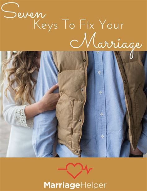 7 Keys To Fix Your Marriage Free Guide