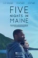 Five Nights in Maine Movie Poster - #358926