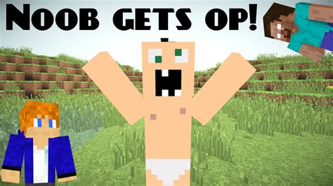 When A Noob Gets Op Minecraft Youtube