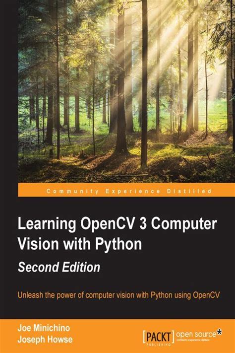 Whatever be your motivation to learn opencv, i can assure you that you've this course is tailor made for an individual who wishes to transition quickly from an absolute beginner to an opencv expert in just three weeks. PDF Learning OpenCV 3 Computer Vision with Python ...