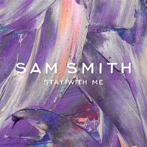 Stay With Me Single De Sam Smith Spotify