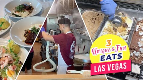 3 Unique And Fun Las Vegas Eats Vegas Vacation Food Guide Youtube