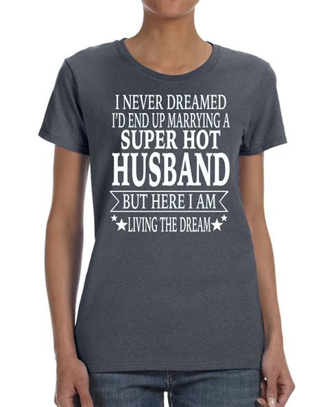 I Never Dreamed Id End Up Marrying A Super Hot Husband Etsy
