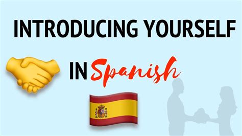 How To Introduce Yourself In Spanish Youtube