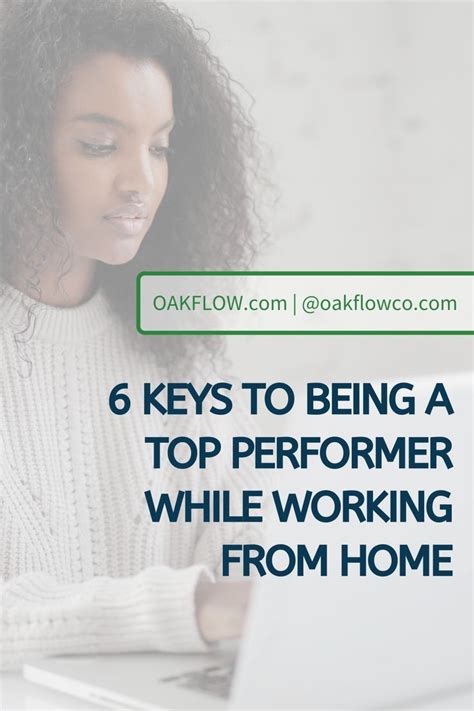 6 Steps To Being A Top Performer While Working From Home Working From