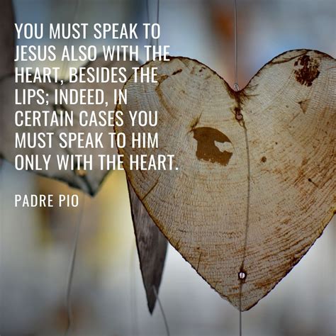 12 Powerful Quotes From Padre Pio You Need In Your Life Today Articles