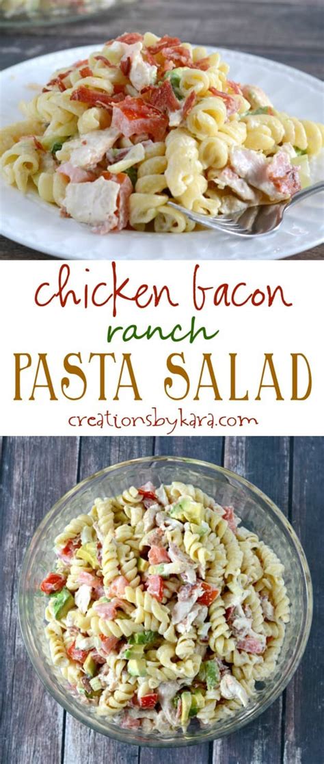 Chicken Bacon Ranch Pasta Salad Creations By Kara