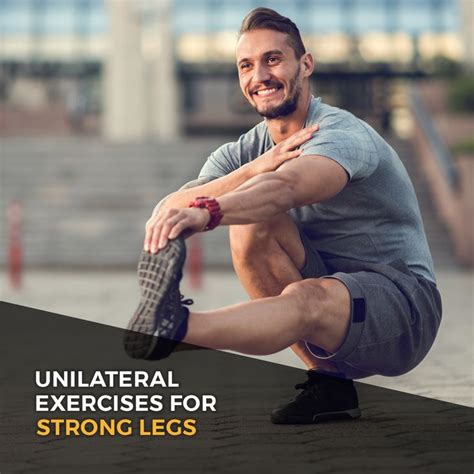 7 Best Unilateral Exercises For Strong Legs Strong Legs Strong Muscles Leg Training