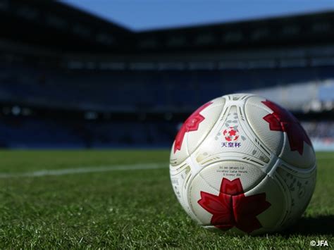 天皇杯 jfa 全日本サッカー選手権大会（てんのうはい ジェイエフエイ ぜんにほん サッカーせんしゅけんたいかい）（英: 2017年以降の天皇杯全⽇本サッカー選⼿権⼤会について | JFA ...