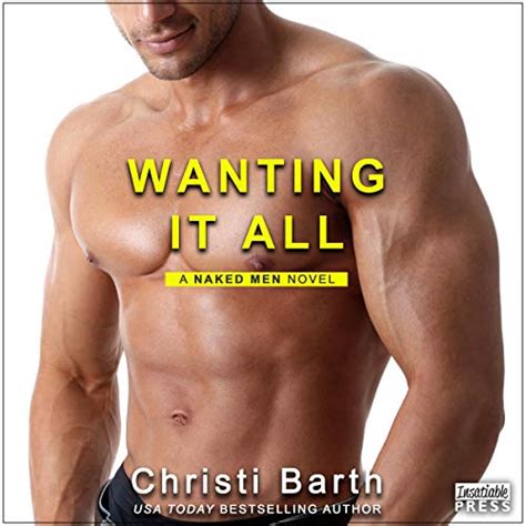 Amazon Wanting It All Naked Men Series Book 2 Audible Audio