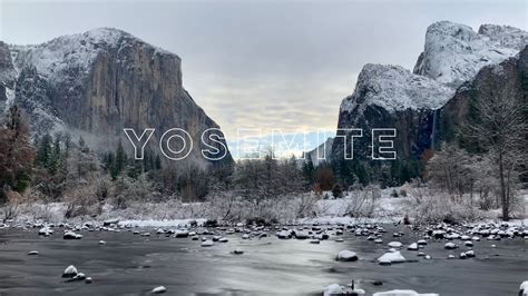 Yosemite National Park Winter 2019 Yosemite Snow 2019 Youtube