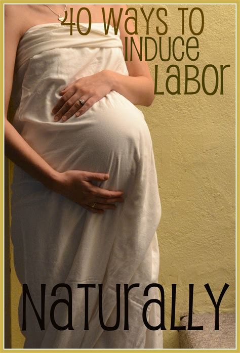 How to induce menstruation immediately? 40 Natural Ways To Induce Labor | WeHaveKids