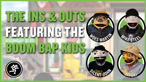 The Boom Bap Kids The Ins And Outs With Mackie Episode 206 Youtube