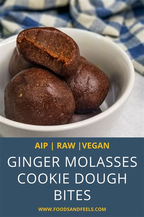 Ginger Molasses Cookie Dough Bites Aip ⋆ Foods Feels Wellness