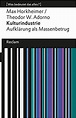 Kulturindustrie: Aufklärung als Massenbetrug by Max Horkheimer | Goodreads