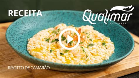 Receita de Risoto de Camarão Qualimar YouTube