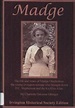 Madge: The life and Times of Madge Oberholtzer, the young Irvington ...