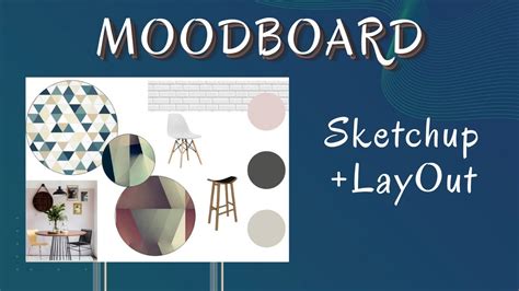 Moodboard Layout P Sketchup Com BÔnus Passo A Passo Youtube