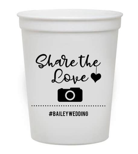 Share The Love Wedding Stadium Cups Hashtag Wedding Stadium Cups