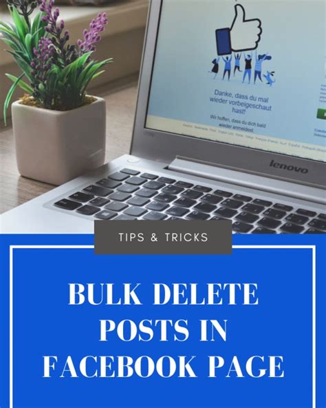 How To Bulk Delete Posts In A Facebook Page Turbofuture