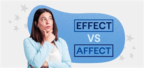 Effect Vs Affect Differences Usage Examples And More