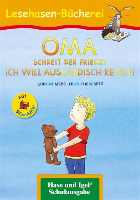 Oma Schreit Der Frieder Ich Will AuslÄndisch Reden Silbenhilfe