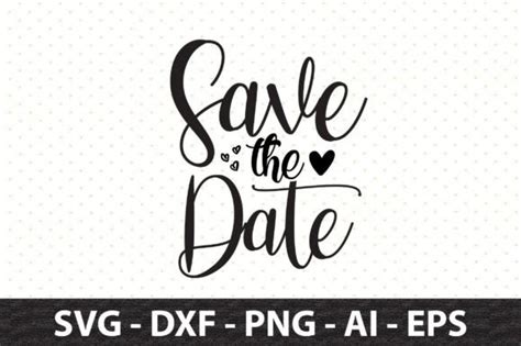 Save The Date Svg Graphic By Snrcrafts24 · Creative Fabrica