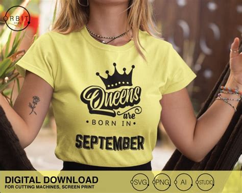 Queens Are Born In September Svg Birthday Design September Etsy