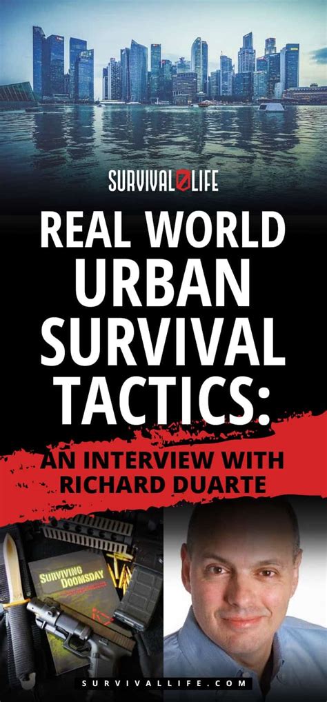 Real World Urban Survival Tactics An Interview With Richard Duarte