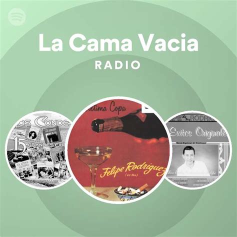 La Cama Vacia Radio Playlist By Spotify Spotify