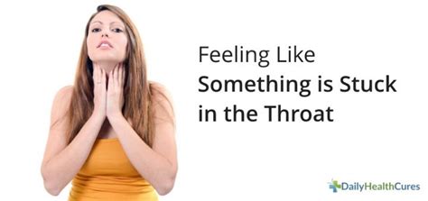 Food stuck in your throat? How to Deal with the Feeling of Something is Stuck in My ...