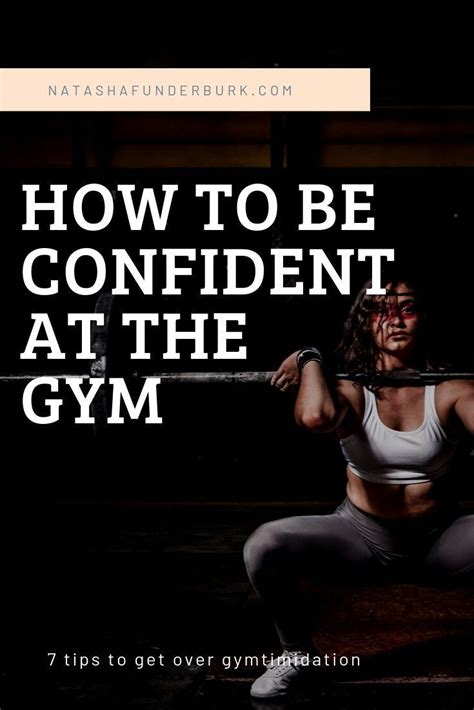 Seven Tips To Boost Your Confidence And Overcome Gymtimidation Fitfam