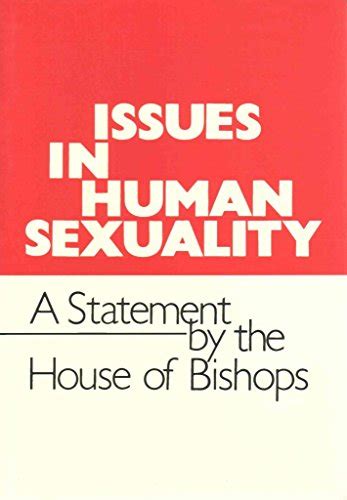Issues In Human Sexuality A Statement By The House Of Bishops By Church Of England House Of