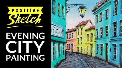 Acrylic Painting Tutorial Evening City Cityscape Painting For