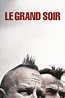 Le grand soir (film) - Réalisateurs, Acteurs, Actualités