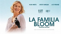 Crítica de La familia Bloom: Película de Glendyn Ivin con Naomi Watts