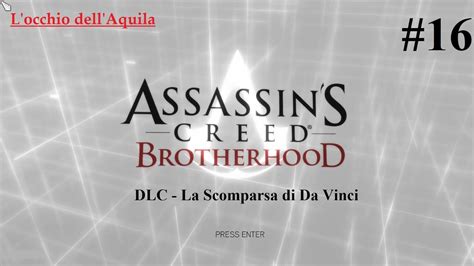 Assassin S Creed Brotherhood Ita Dlc La Scomparsa Di Da Vinci