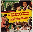 The Cisco Kid in Old New Mexico (1945)