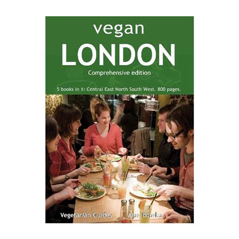 Vegan London By Alex Bourke Garage Whole Foods